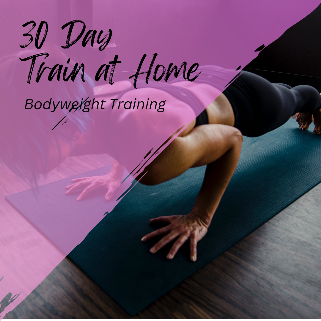 30 Day Train at Home